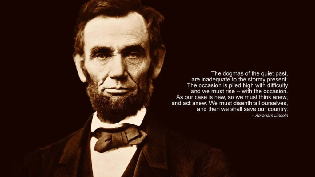 Abraham Lincoln portrait wallpaper with inspirational leadership quote for motivation and vision