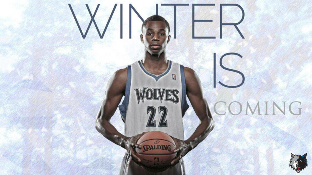 Andrew Wiggins in Minnesota Timberwolves jersey holding basketball winter is coming wallpaper background