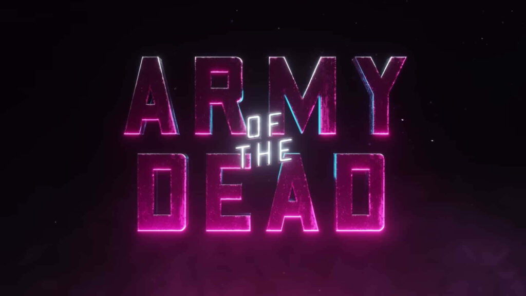 Army of the Dead neon title on dark dramatic background intense electrifying film wallpaper