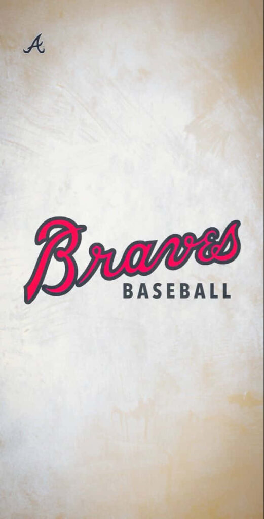 Atlanta Braves iPhone wallpaper with classic Braves logo and bold baseball lettering vintage style