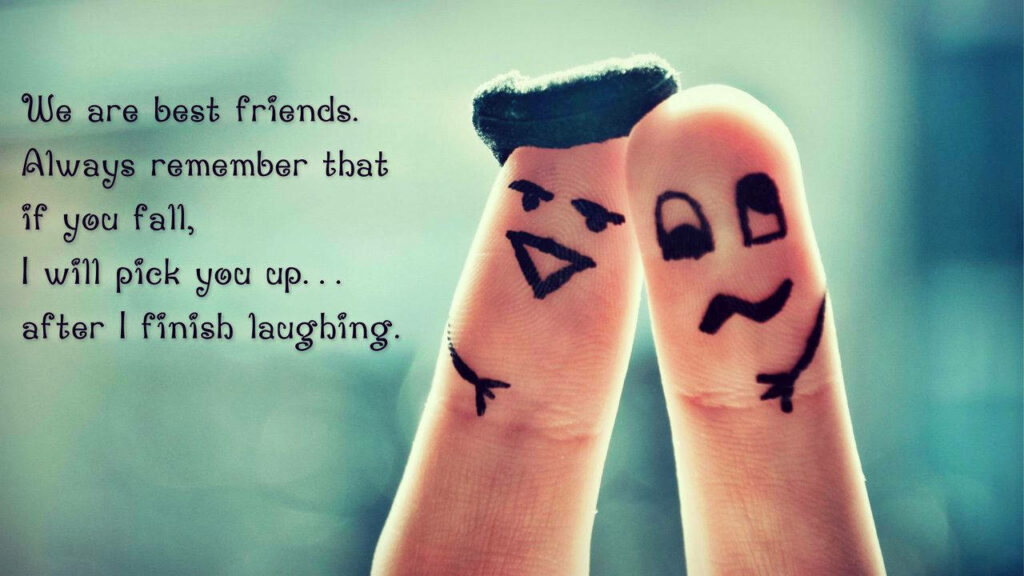 Two fingers as cute friends laughing together teal wallpaper with heartwarming friendship quote