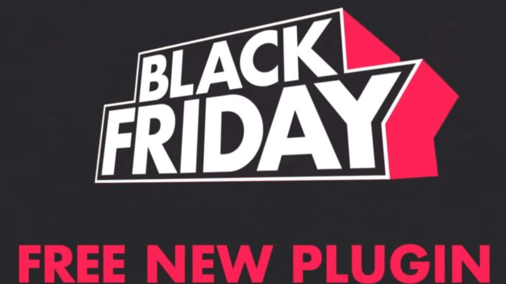 Black Friday wallpaper with bold white and red text on dark background promoting free plugin offer