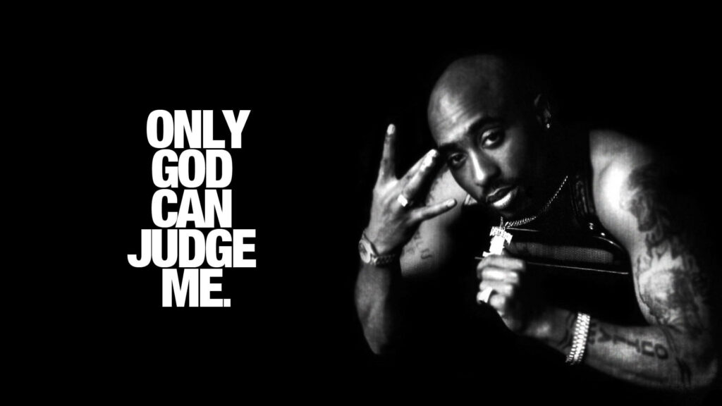 The Divine Tupac: Only God Can Judge Me - Powerful Wallpaper for Hip Hop Fans