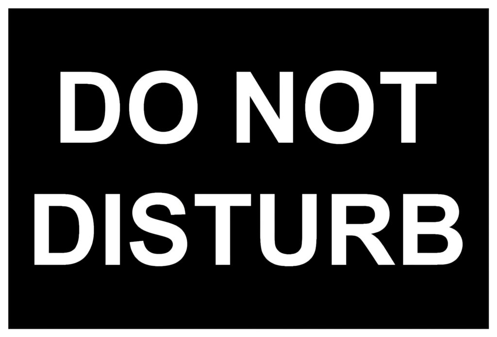 Bold Do Not Disturb Wallpaper - White Text on Black Background