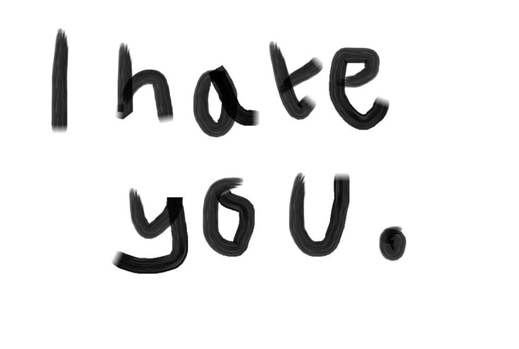 Minimalist digital illustration bold black brush-stroke I hate you text on white background wallpaper