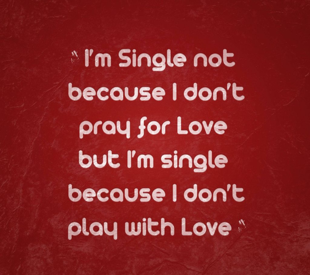 Bold white I'm Single quote on textured red background minimalist love statement wallpaper