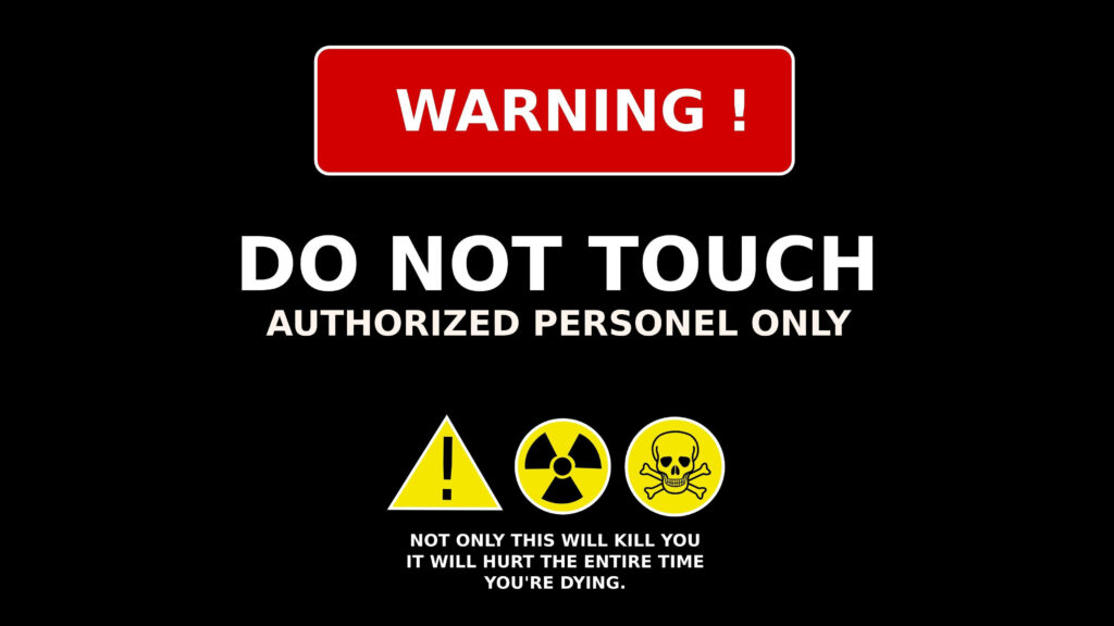 Bold Warning Wallpaper: DO NOT TOUCH - Humor & Caution Combined