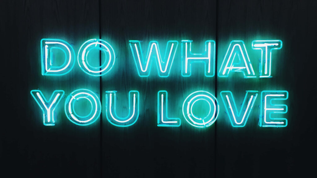 Motivational Neon Wallpaper: 'Do What You Love' in Bright Blue