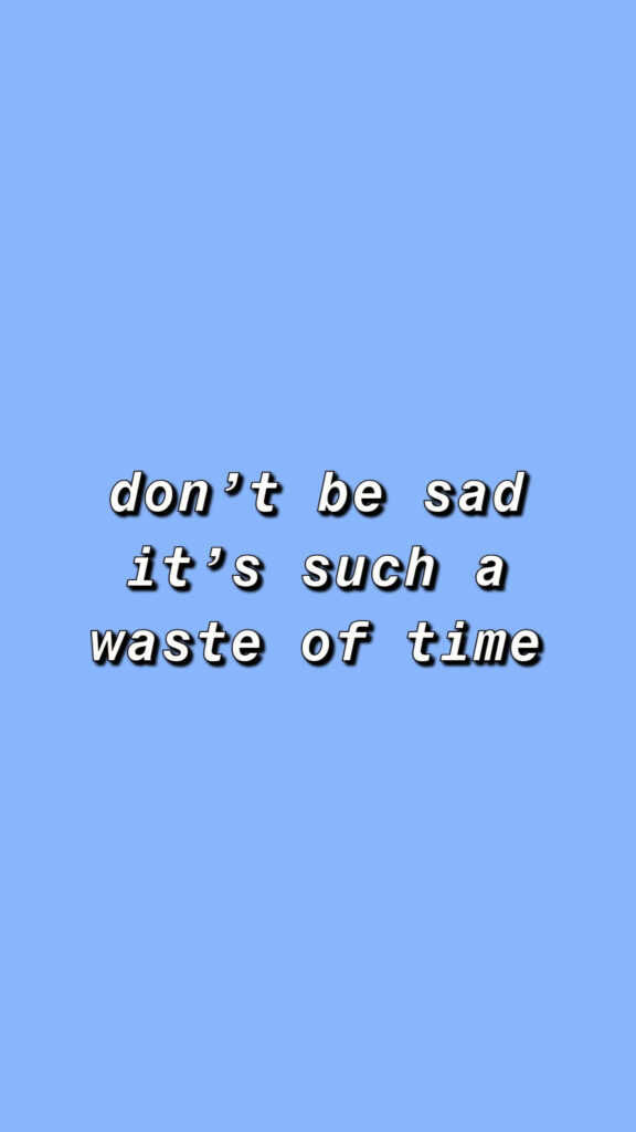 Calming Blue Wallpaper: Inspirational Quote for a Soothing Aesthetic