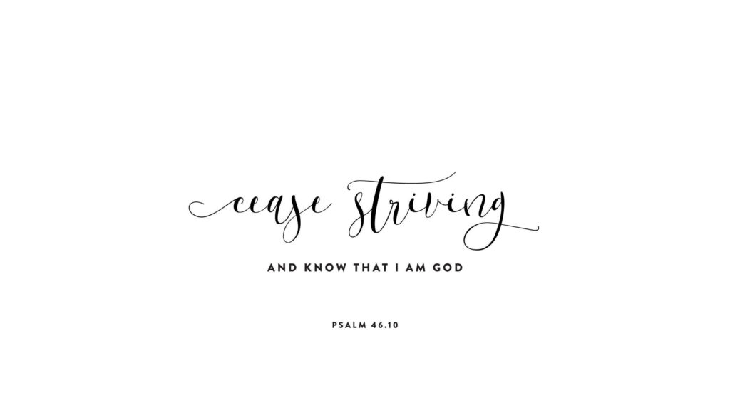 Cease Striving: A Minimalistic Bible Verse Aesthetic from Psalms Wallpaper