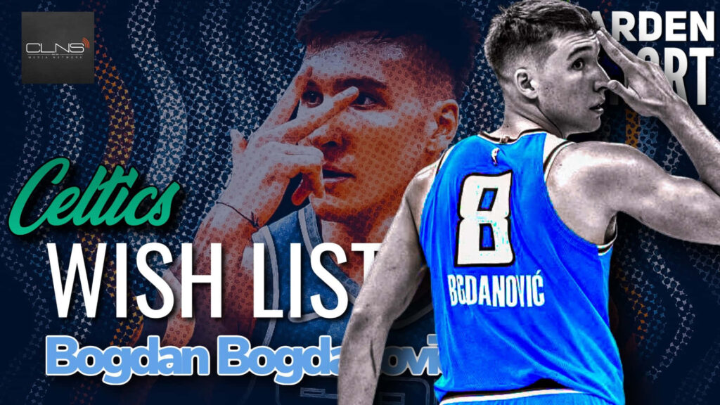 Celtics Wish List Bogdan Bogdanovic beside blue 8 in action on dark textured basketball wallpaper