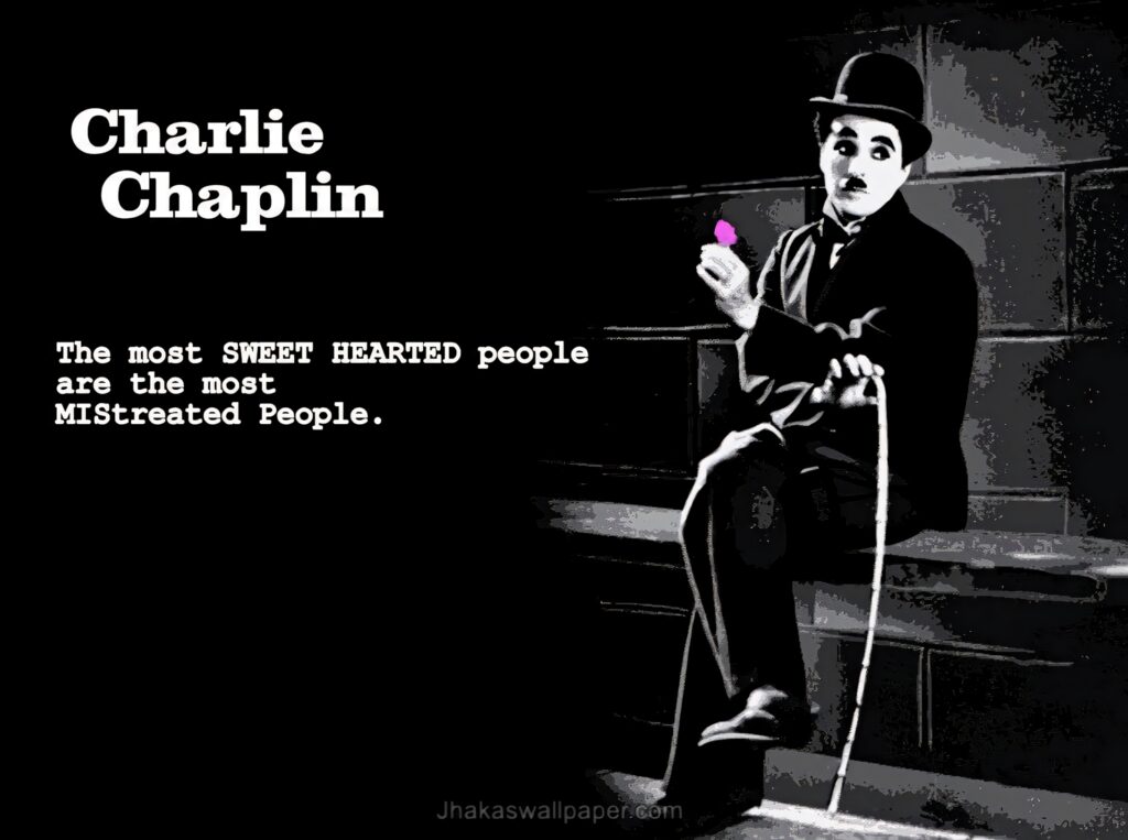 Charlie Chaplin wallpaper with bowler hat cane inspiring quote reflecting humor and kindness legacy