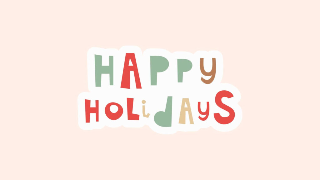 Cheerful Happy Holidays Wallpaper with Colorful Playful Fonts