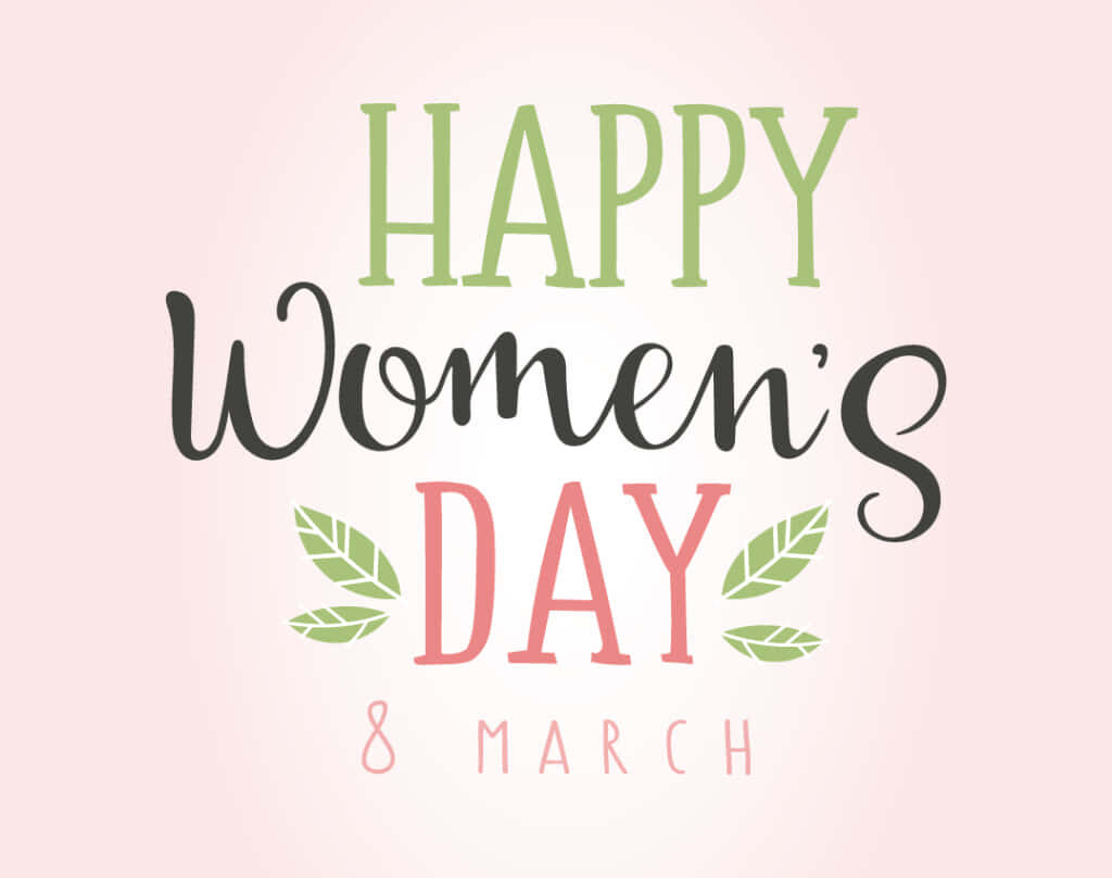 Chic Happy Women's Day Wallpaper: Stylish Typography & Leaf Accents