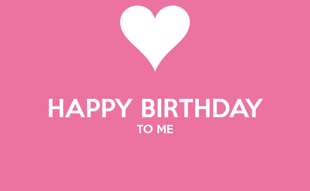 Cheerful Pink Heart Wallpaper: Happy Birthday To Me Design