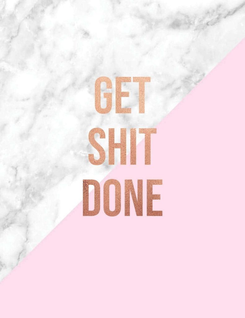 Chic get shit done wallpaper with rose gold text on white marble and pastel pink background
