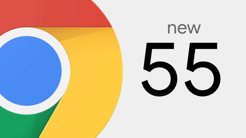 Minimalist wallpaper showcasing Google Chrome logo with bold text announcing Chrome version 55 launch