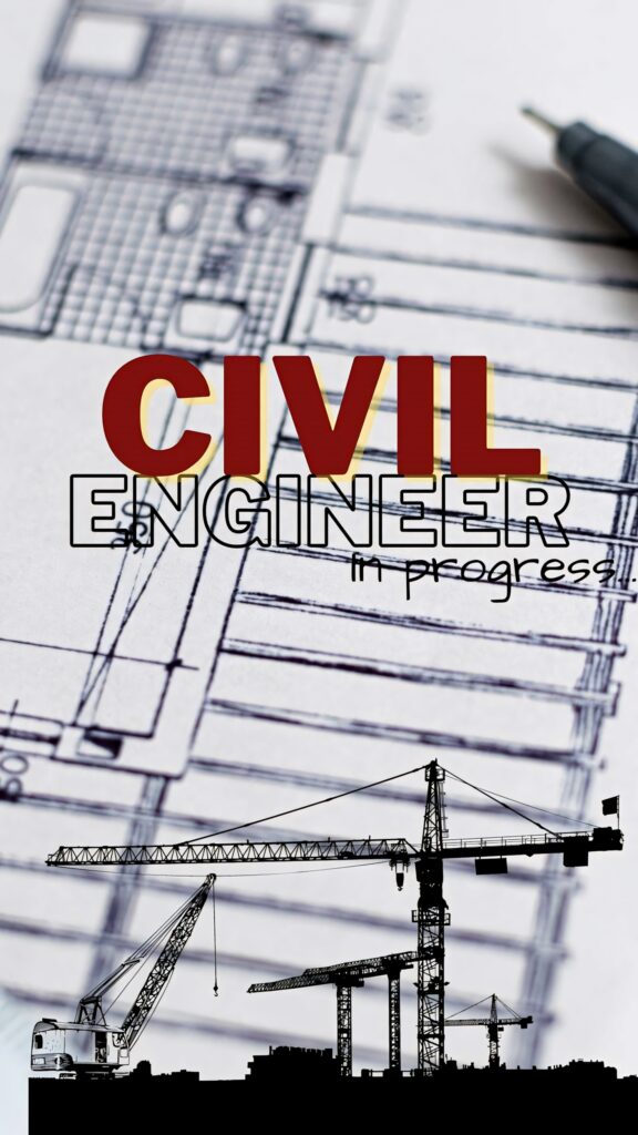 Civil engineering wallpaper with architectural blueprints cranes and bold Civil Engineer in progress text