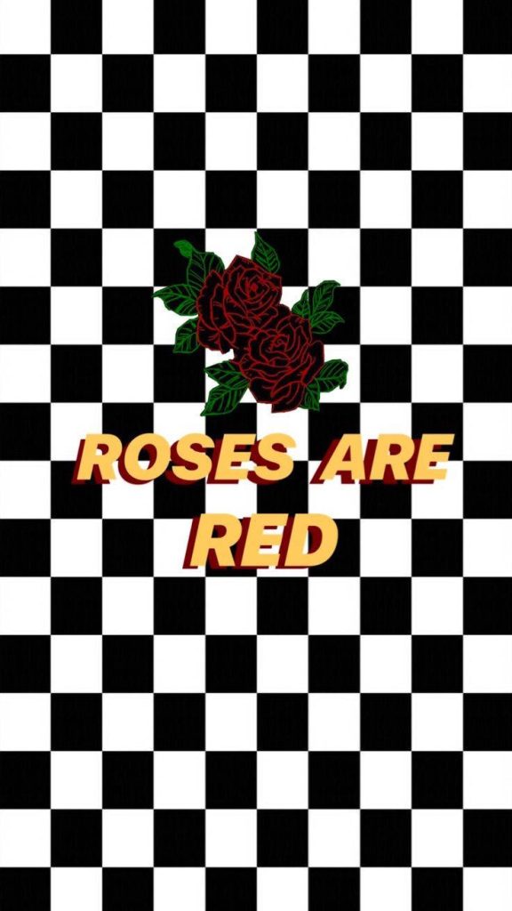 Black and white checkerboard wallpaper with red roses and bold golden Roses Are Red text