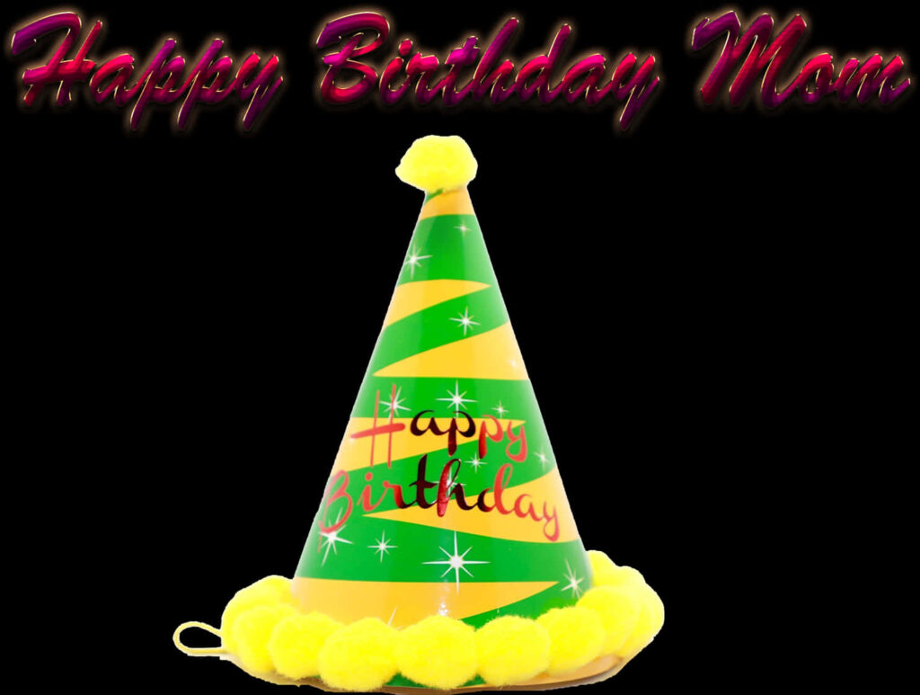 Happy Birthday Mom Wallpaper: Colorful Hat & Cheerful Design