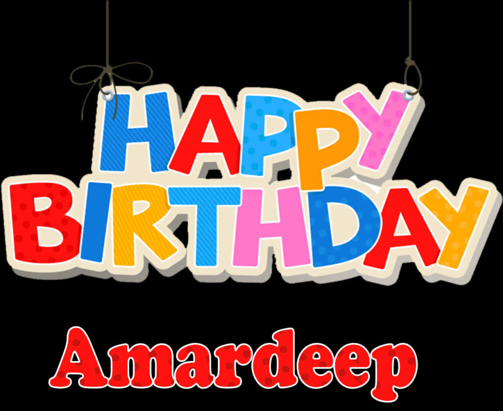 Colorful Happy Birthday Wallpaper with Bold Amardeep Sign