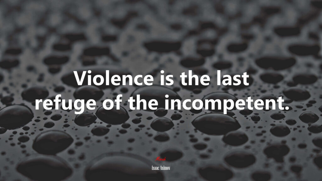 Contemplative Wallpaper: Asimov's Quote on Violence & Raindrops