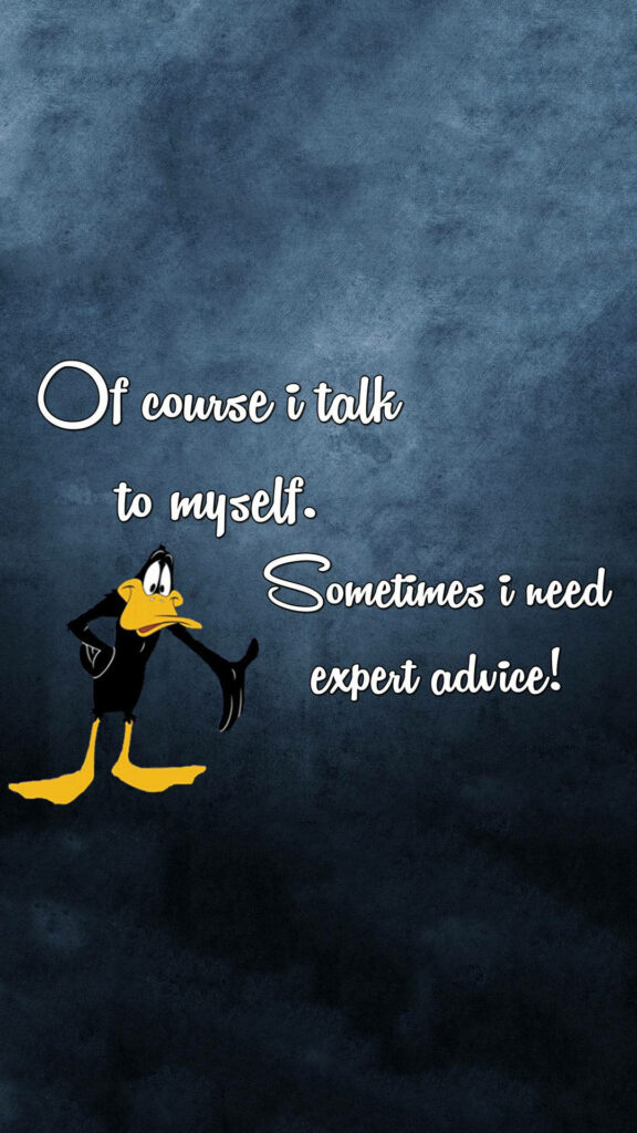 Daffy Duck on blue textured background with witty quote about talking to myself in white script Wallpaper