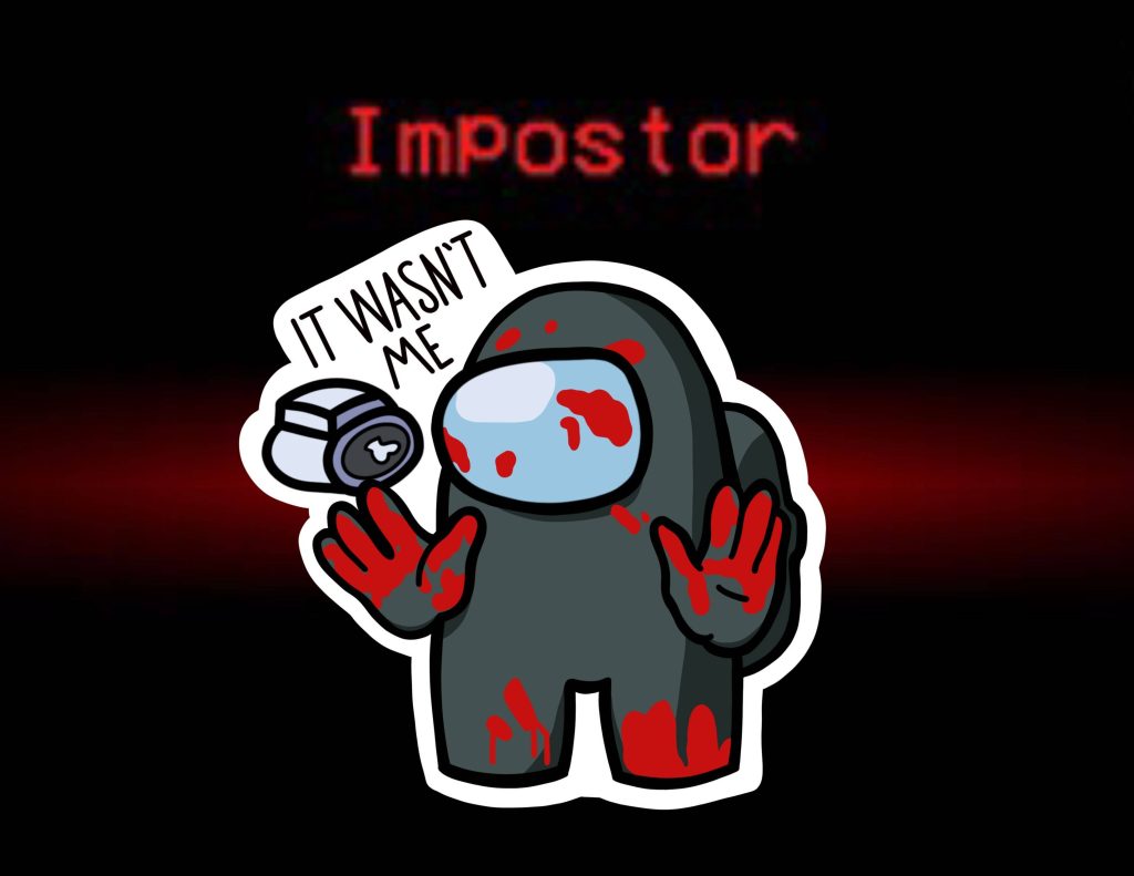 Among Us dark wallpaper gray crewmate blood splattered hands raised with Impostor label and speech bubble