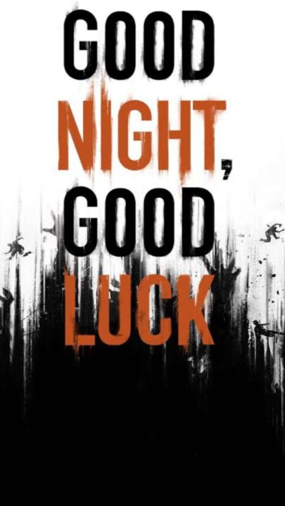 Dying Light Good Night Good Luck wallpaper with bold distressed text and zombie silhouettes