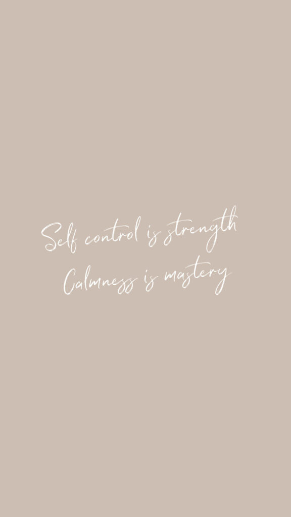Elegant Beige Wallpaper with Motivational Self-Control Quote