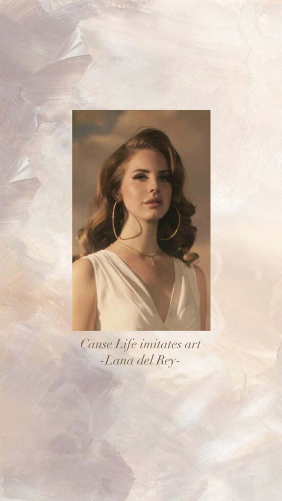 Elegant Lana Del Rey Wallpaper with Artistic Quote in Soft Tones