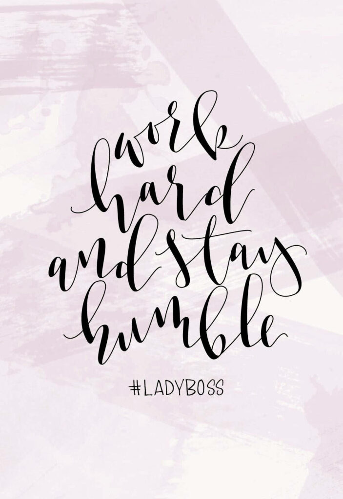 Elegant Script Wallpaper: 'Work Hard and Stay Humble' on Pink Background