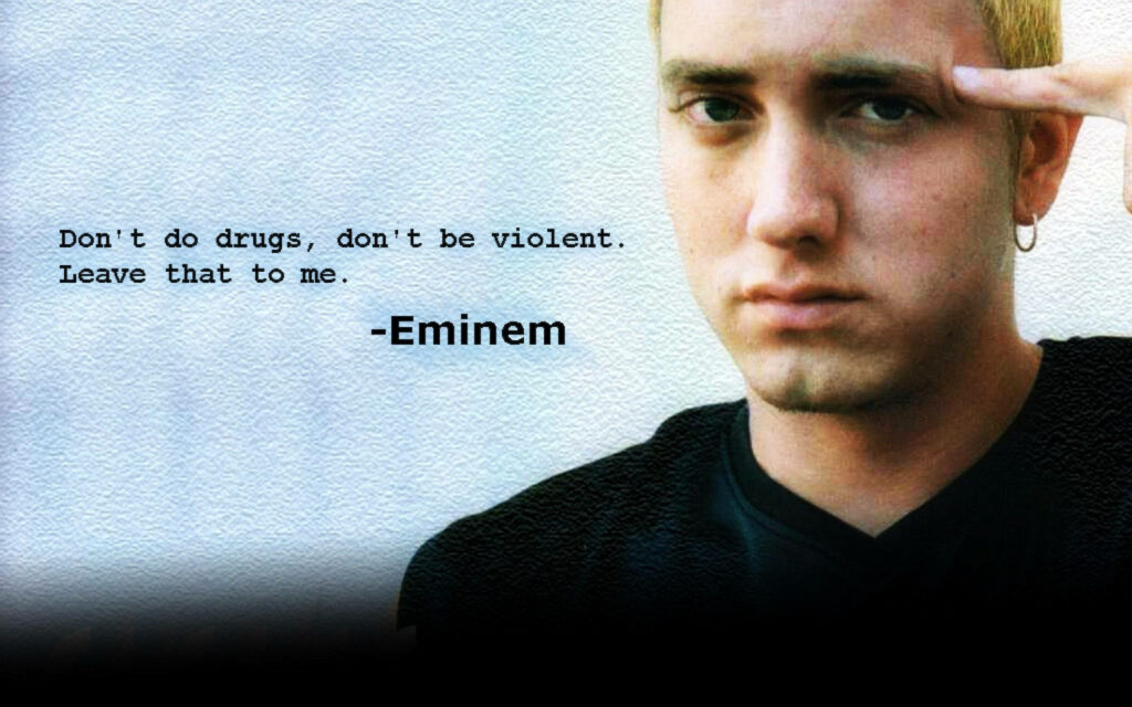Eminem serious portrait wallpaper with quote dont do drugs dont be violent textured background