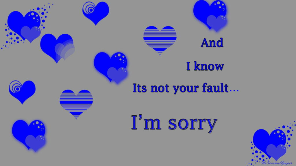Apologies Unleashed: Latest Inspirational Quotes in High Definition Wallpaper