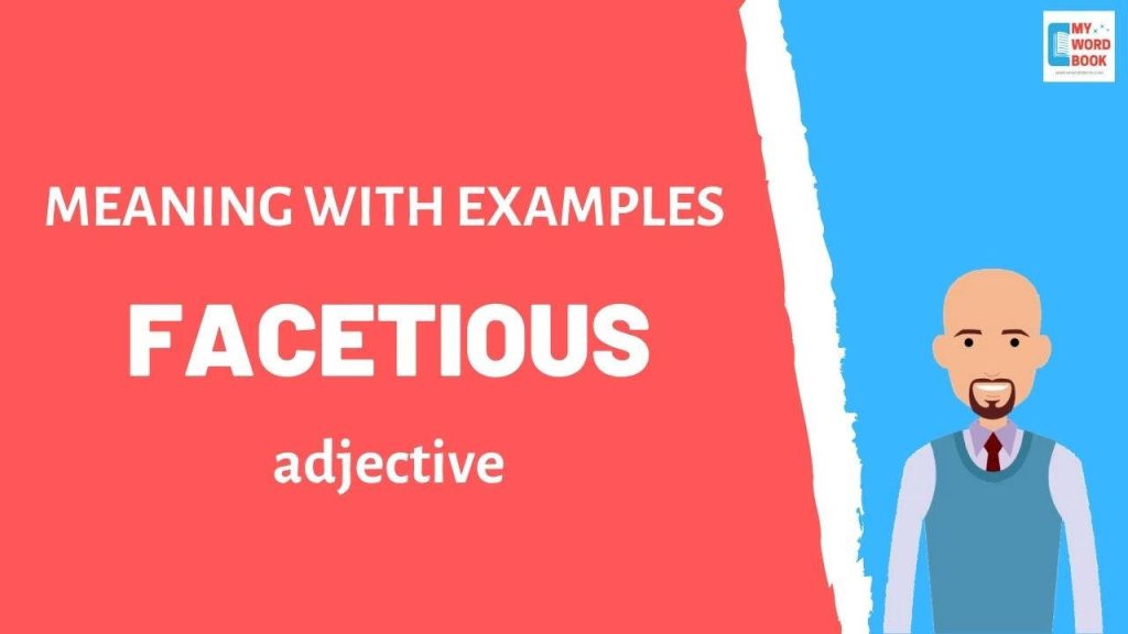 Educational wallpaper defining facetious with cartoon character and My Word Book logo background