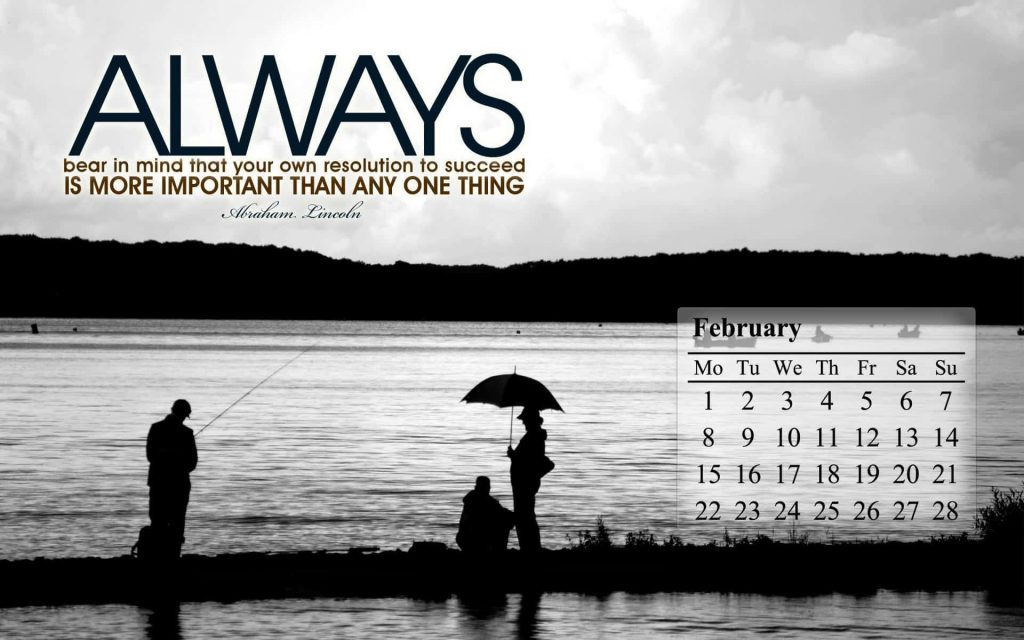 February calendar wallpaper black and white lakeside with Abraham Lincoln success quote silhouette