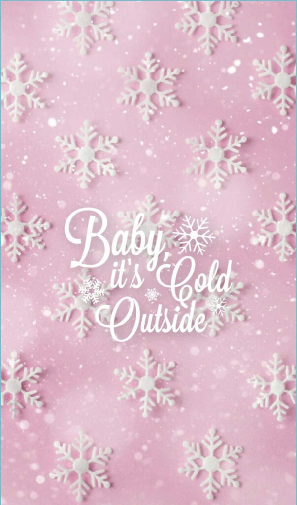 Festive Baby It's Cold Outside Wallpaper: Cozy Snowflakes on Pink