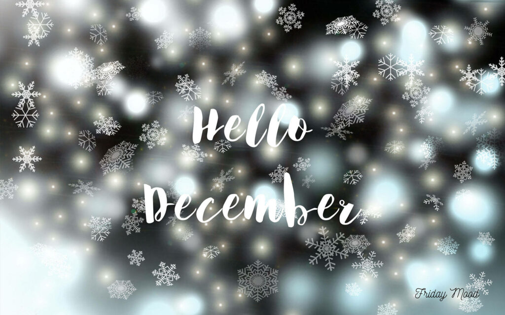 Festive Hello December Wallpaper with Blurred Snowflakes Background