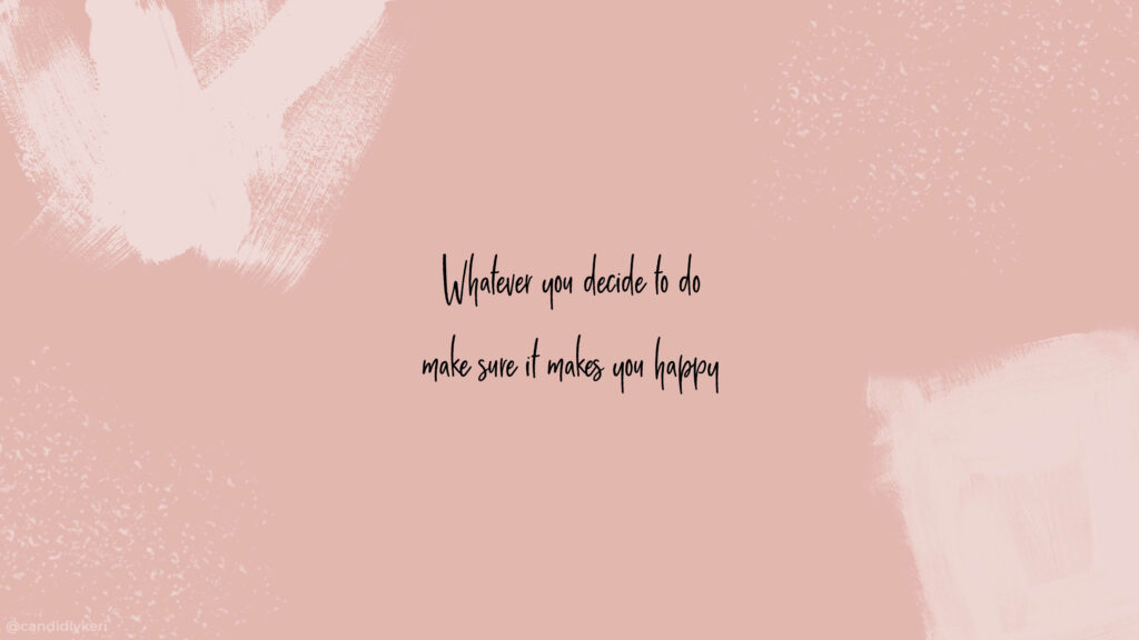 The Power of Self-Happiness: Embracing Aesthetic Quotes to Brighten Your Path Wallpaper