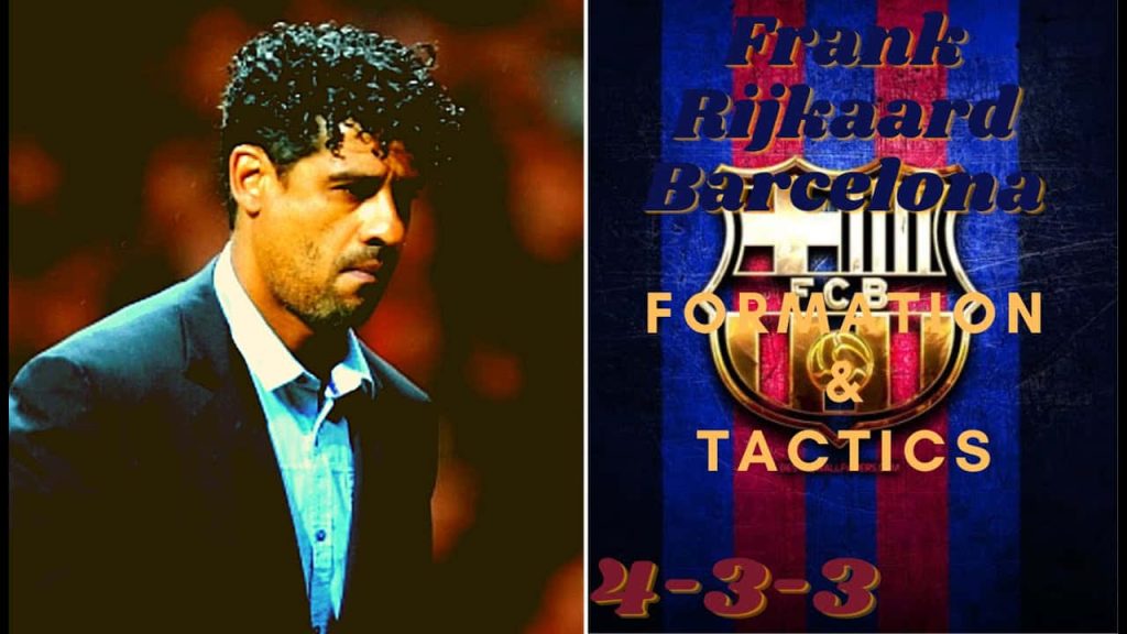 Frank Rijkaard FC Barcelona 4-3-3 formation wallpaper highlighting tactical brilliance