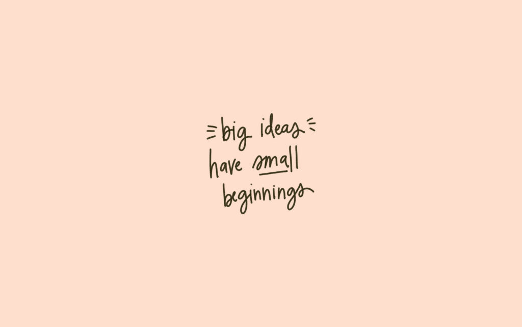 From Tiny Seeds to Great Achievements: Nurturing Big Dreams with Motivational Beauty Wallpaper