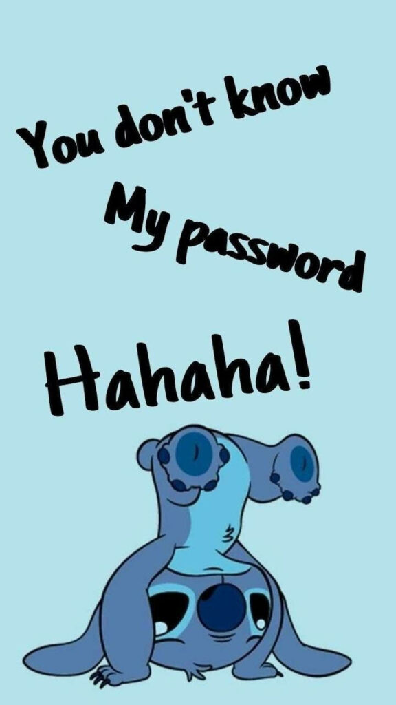 Amusing Stitch Wallpaper: You Don't Know My Password!