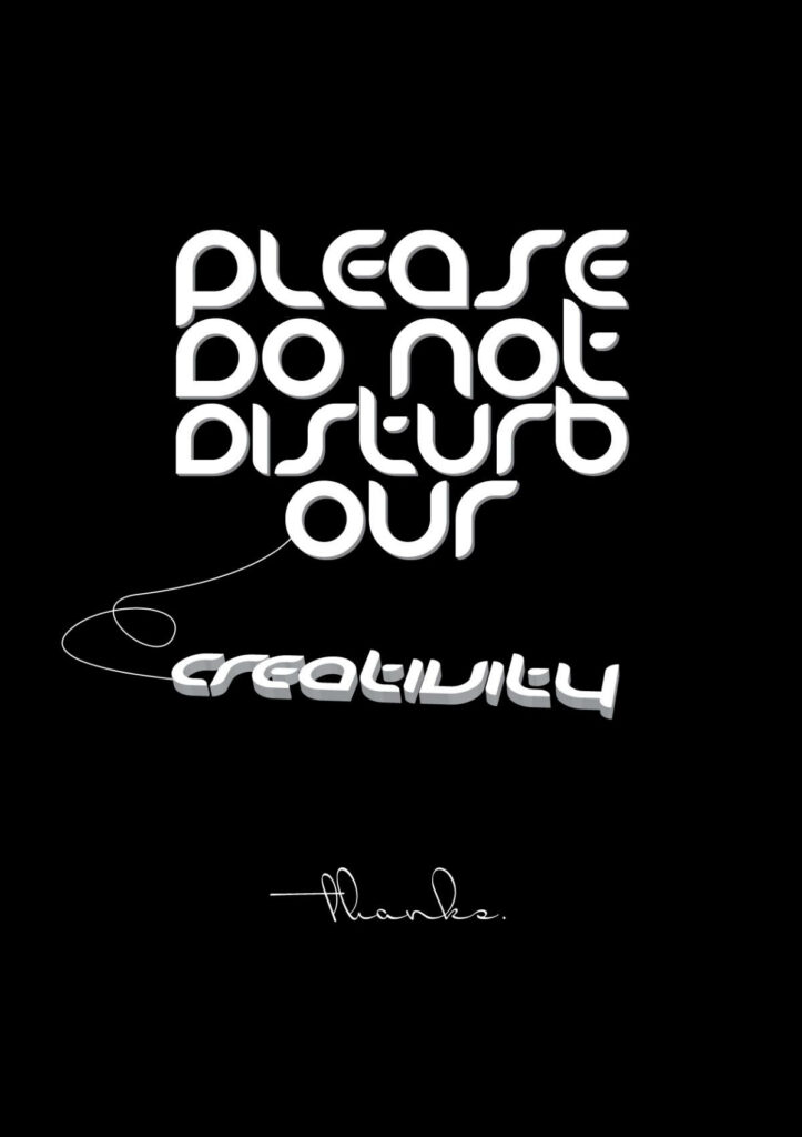 Futuristic Black Wallpaper: 'Do Not Disturb Our Creativity'