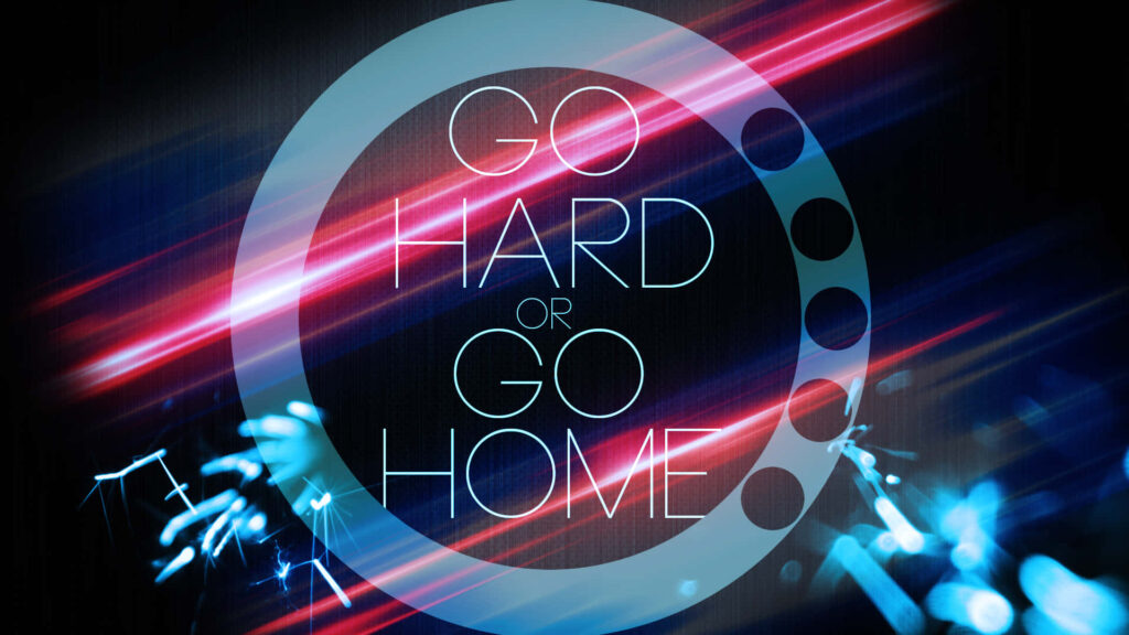 Go Hard or Go Home Wallpaper: Bold Design with Red & Blue Streaks