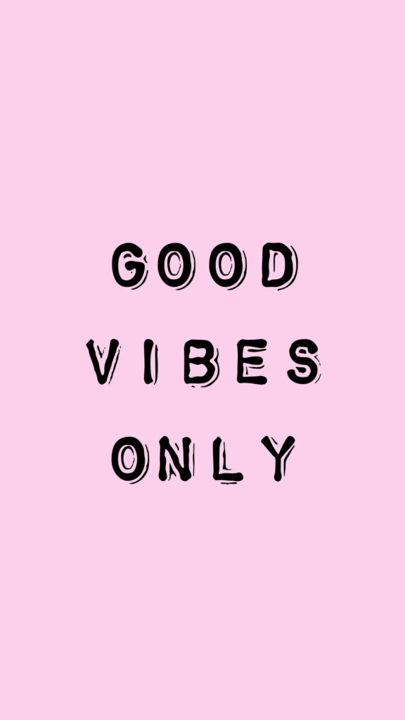 Good Vibes Only Wallpaper: Minimalist Pink Background Design