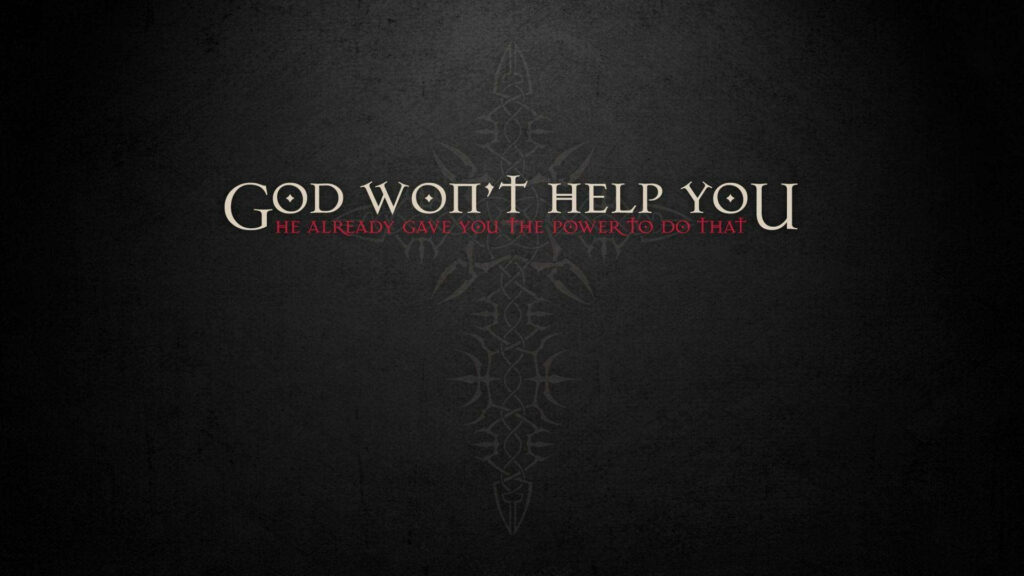 Dark Gothic Wallpaper with Motivational Quote on Textured Black Background