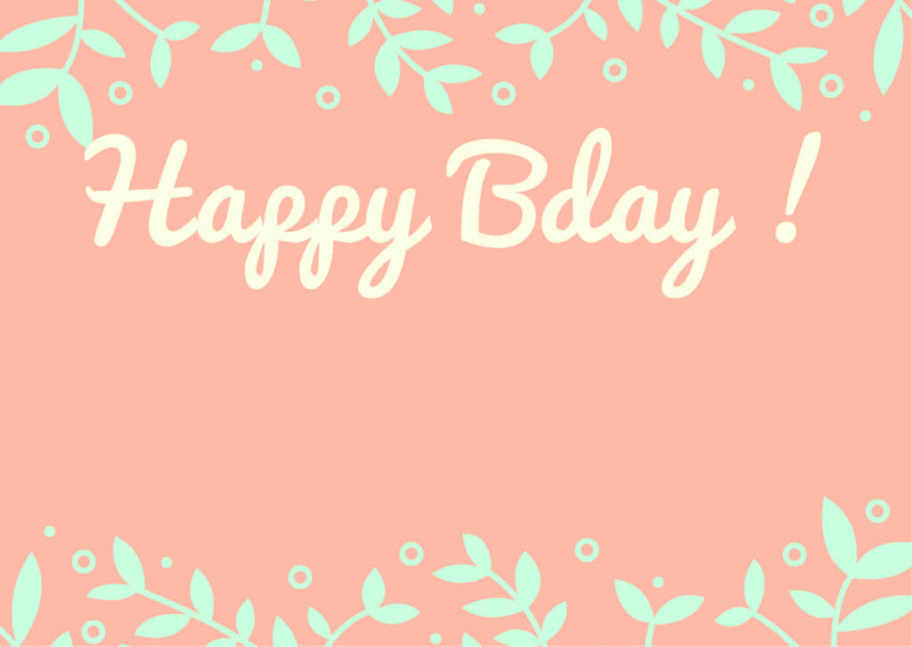 Cheerful Happy Bday Wallpaper: Soft Script & Mint Green Leaves
