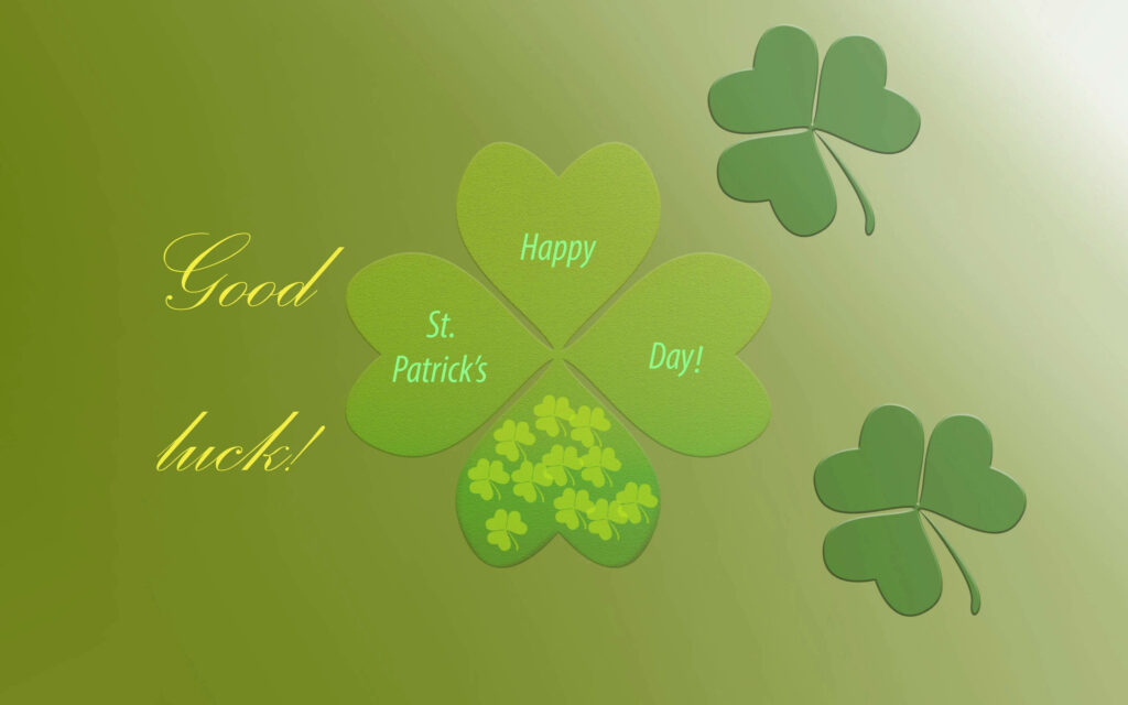 Saint Patricks Day wallpaper with central clover and Happy St Patricks Day message on green background