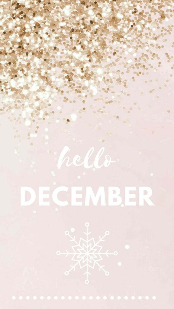 Hello December wallpaper with pastel pink background gold glitter white text and snowflake design