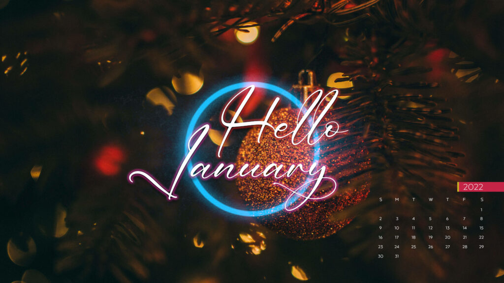 Hello January neon script with blurred Christmas tree and 2022 calendar festive winter wallpaper background